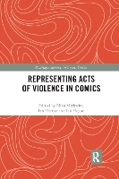 Book Cover for Representing Acts of Violence in Comics by Nina Mickwitz