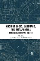 Book Cover for Ancient Logic, Language, and Metaphysics by Andrea Falcon