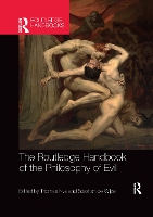 Book Cover for The Routledge Handbook of the Philosophy of Evil by Thomas Nys