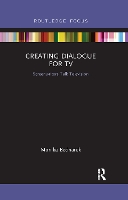 Book Cover for Creating Dialogue for TV by Monika Bednarek