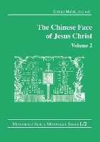 Book Cover for The Chinese Face of Jesus Christ: Volume 2 by Roman Malek