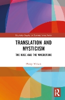 Book Cover for Translation and Mysticism by Philip University of East Anglia, UK Wilson