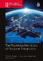 Book Cover for The Routledge Handbook of European Integrations by Thomas (ESSCA, France) Hoerber