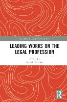 Book Cover for Leading Works on the Legal Profession by Daniel Newman