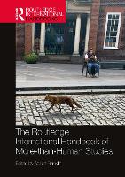 Book Cover for The Routledge International Handbook of More-than-Human Studies by Adrian Franklin