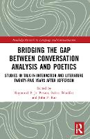 Book Cover for Bridging the Gap Between Conversation Analysis and Poetics by Jr, Raymond F Person