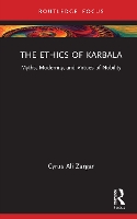 Book Cover for The Ethics of Karbala by Cyrus Ali Zargar
