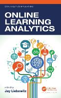 Book Cover for Online Learning Analytics by Jay Harrisburg University of Science and Technology, Pennsylvania, USA Liebowitz