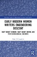 Book Cover for Early Modern Women Writers Engendering Descent by Marie H Loughlin