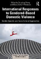 Book Cover for International Responses to Gendered-Based Domestic Violence by Dongling Webster University, Missouri Zhang