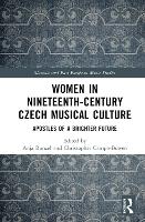 Book Cover for Women in Nineteenth-Century Czech Musical Culture by Anja Bunzel