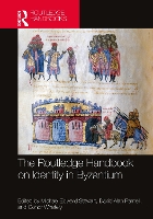 Book Cover for The Routledge Handbook on Identity in Byzantium by Michael Stewart