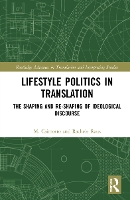 Book Cover for Lifestyle Politics in Translation by M Cristina Caimotto, Rachele Raus