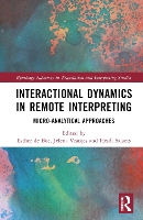 Book Cover for Interactional Dynamics in Remote Interpreting by Esther de Boe