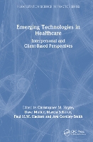 Book Cover for Emerging Technologies in Healthcare by Christopher M Hayre