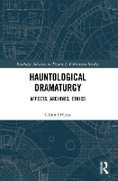 Book Cover for Hauntological Dramaturgy by Glenn DCruz