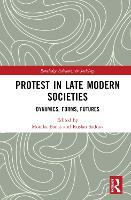 Book Cover for Protest in Late Modern Societies by Monika Jagiellonian University in Kraków, Poland Bana