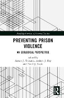 Book Cover for Preventing Prison Violence by Armon J University of Waikato Tamatea