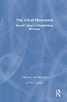 Book Cover for The Art of Movement by Dick (Royal Holloway, University of London, UK) Mccaw