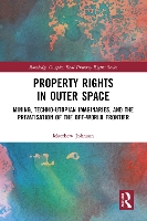 Book Cover for Property Rights in Outer Space by Matthew Johnson