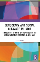 Book Cover for Democracy and Social Cleavage in India by Suman Nath