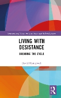 Book Cover for Living with Desistance by David Honeywell