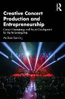 Book Cover for Creative Concert Production and Entrepreneurship by Andreas Norwegian Academy of Music, Oslo Sonning