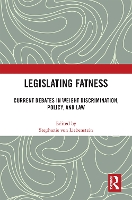 Book Cover for Legislating Fatness by Stephanie Independent Scholar von Liebenstein