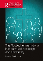 Book Cover for The Routledge International Handbook of Sociology and Christianity by Dennis (Providence University College, Canada) Hiebert