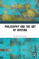 Book Cover for Philosophy and the Art of Writing by Richard Florida Atlantic University, USA Shusterman