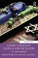 Book Cover for Crime, Criminal Justice and Religion by Philip Charles Sturt University, Australia Birch