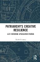 Book Cover for Patriarchy’s Creative Resilience by Michael Kramp