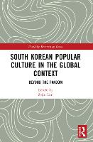 Book Cover for South Korean Popular Culture in the Global Context by Sojin University of Central Lancashire, UK Lim