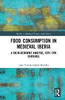 Book Cover for Food Consumption in Medieval Iberia by Juan Vicente García Marsilla