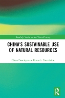 Book Cover for China's Sustainable Use of Natural Resources by China Development Research Foundation