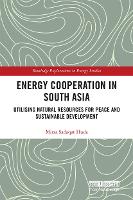 Book Cover for Energy Cooperation in South Asia by Mirza Sadaqat Huda