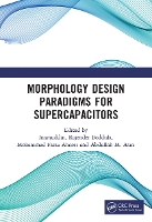 Book Cover for Morphology Design Paradigms for Supercapacitors by Inamuddin