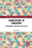 Book Cover for Shakespeare in Singapore by Philip Smith