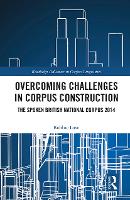 Book Cover for Overcoming Challenges in Corpus Construction by Robbie Love