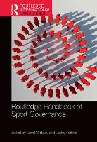 Book Cover for Routledge Handbook of Sport Governance by David Shilbury