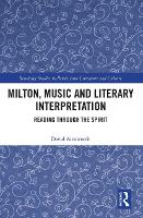 Book Cover for Milton, Music and Literary Interpretation by David Ainsworth