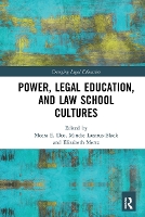 Book Cover for Power, Legal Education, and Law School Cultures by Meera Deo