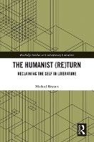 Book Cover for The Humanist (Re)Turn: Reclaiming the Self in Literature by Michael Bryson