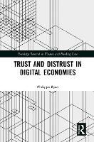 Book Cover for Trust and Distrust in Digital Economies by Philippa Ryan