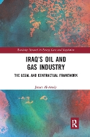 Book Cover for Iraq’s Oil and Gas Industry by Janan Al-Asady