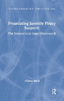 Book Cover for Prosecuting Juvenile Piracy Suspects by Milena (Cleveland State University, USA) Sterio