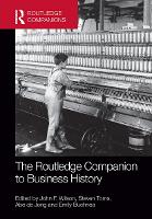 Book Cover for The Routledge Companion to Business History by John Wilson