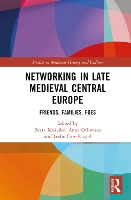 Book Cover for Networking in Late Medieval Central Europe by Beata (University of Gda?sk, Poland) Mo?ejko