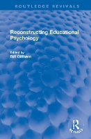 Book Cover for Reconstructing Educational Psychology by Bill Gillham
