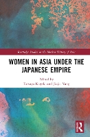 Book Cover for Women in Asia under the Japanese Empire by Tatsuya Keio University, Japan Kageki